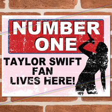 Load image into Gallery viewer, TAYLOR SWIFT - NUMBER ONE FAN METAL SIGNS
