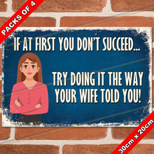 Load image into Gallery viewer, WIFE TOLD YOU 30cm x 20cm METAL SIGNS