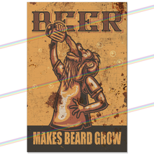 Load image into Gallery viewer, BEER MAKES BEARD GROW 30cm x 20cm METAL SIGNS