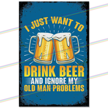 Load image into Gallery viewer, OLD MAN PROBLEMS 30cm x 20cm METAL SIGNS