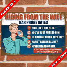 Load image into Gallery viewer, HIDING FROM THE WIFE 30cm x 20cm METAL SIGNS