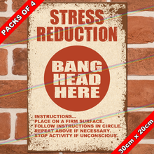 Load image into Gallery viewer, STRESS REDUCTION 30cm x 20cm METAL SIGNS
