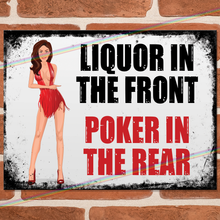Load image into Gallery viewer, LIQUOR IN THE FRONT METAL SIGNS