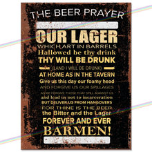 Load image into Gallery viewer, BEER PRAYER METAL SIGNS