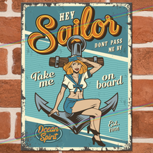 Load image into Gallery viewer, HEY SAILOR METAL SIGNS