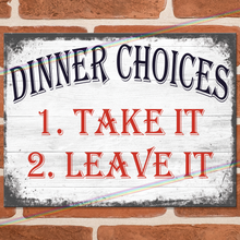 Load image into Gallery viewer, DINNER CHOICES METAL SIGNS