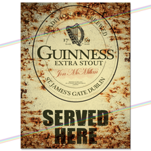 Load image into Gallery viewer, SERVED HERE: GUINNESS METAL SIGNS
