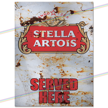 Load image into Gallery viewer, SERVED HERE: STELLA ARTOIS METAL SIGNS