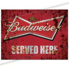 Load image into Gallery viewer, SERVED HERE: BUDWEISER METAL SIGNS