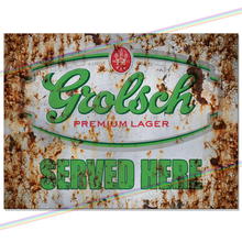 Load image into Gallery viewer, SERVED HERE: GROLSCH METAL SIGNS
