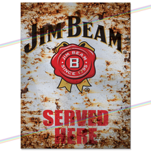 Load image into Gallery viewer, SERVED HERE: JIM BEAM METAL SIGNS