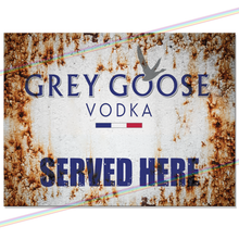 Load image into Gallery viewer, SERVED HERE: GREY GOOSE METAL SIGNS