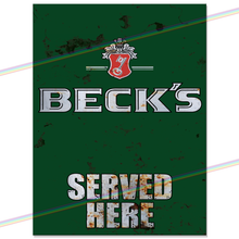 Load image into Gallery viewer, SERVED HERE: BECKS METAL SIGNS