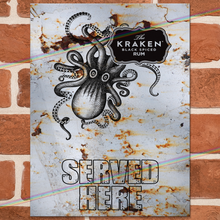 Load image into Gallery viewer, SERVED HERE: KRAKEN METAL SIGNS