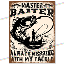 Load image into Gallery viewer, MASTER BAITER FISHING METAL SIGNS
