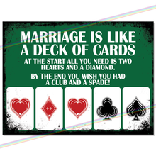 Load image into Gallery viewer, MARRIAGE IS LIKE A DECK OF CARDS METAL SIGNS