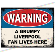 Load image into Gallery viewer, LIVERPOOL GRUMPY FAN FOOTBALL METAL SIGNS