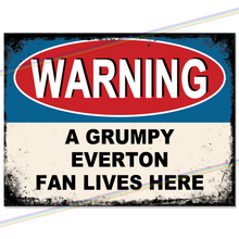Load image into Gallery viewer, EVERTON GRUMPY FAN FOOTBALL METAL SIGNS