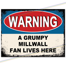 Load image into Gallery viewer, MILLWALL GRUMPY FAN FOOTBALL METAL SIGNS