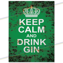 Load image into Gallery viewer, KEEP CALM AND DRINK GIN METAL SIGNS