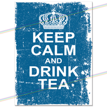 Load image into Gallery viewer, KEEP CALM AND DRINK TEA METAL SIGNS
