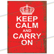 Load image into Gallery viewer, KEEP CALM AND CARRY ON METAL SIGNS