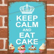 Load image into Gallery viewer, KEEP CALM AND EAT CAKE METAL SIGNS