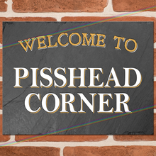 Load image into Gallery viewer, PISSHEAD CORNER METAL SIGNS