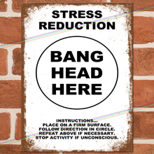 Load image into Gallery viewer, STRESS REDUCTION METAL SIGNS