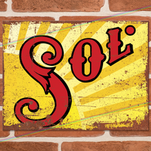 Load image into Gallery viewer, SOL METAL SIGNS