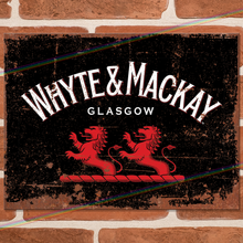 Load image into Gallery viewer, WHYTE & MACKAY METAL SIGNS
