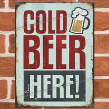 Load image into Gallery viewer, COLD BEER HERE METAL SIGNS