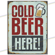 Load image into Gallery viewer, COLD BEER HERE METAL SIGNS