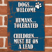 Load image into Gallery viewer, DOGS WELCOME METAL SIGNS