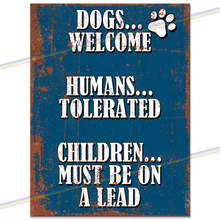 Load image into Gallery viewer, DOGS WELCOME METAL SIGNS
