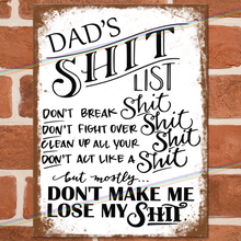 Load image into Gallery viewer, DADS SHIT LIST METAL SIGNS