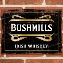 Load image into Gallery viewer, BUSHMILLS METAL SIGNS
