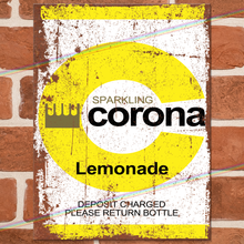 Load image into Gallery viewer, CORONA LEMONADE METAL SIGNS