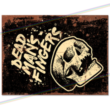 Load image into Gallery viewer, DEAD MANS FINGERS METAL SIGNS