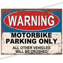 Load image into Gallery viewer, MOTORBIKE PARKING ONLY METAL SIGNS
