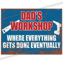 Load image into Gallery viewer, DADS WORKSHOP METAL SIGNS