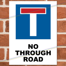Load image into Gallery viewer, NO THROUGH ROAD METAL SIGNS