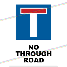 Load image into Gallery viewer, NO THROUGH ROAD METAL SIGNS