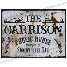 Load image into Gallery viewer, PEAKY BLINDERS (THE GARRISON) METAL SIGNS