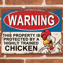 Load image into Gallery viewer, PROPERTY CHICKEN METAL SIGNS
