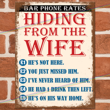 Load image into Gallery viewer, HIDING FROM THE WIFE METAL SIGNS