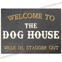 Load image into Gallery viewer, DOG HOUSE METAL SIGNS
