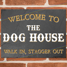 Load image into Gallery viewer, DOG HOUSE METAL SIGNS