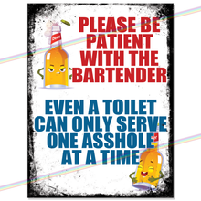 Load image into Gallery viewer, PLEASE BE PATIENT METAL SIGNS