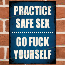 Load image into Gallery viewer, PRACTICE SAFE SEX METAL SIGNS
